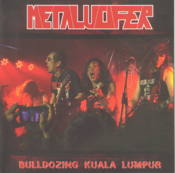 Metalucifer : Bulldozing Kuala Lumpur
